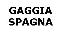 GAGGIA SPAGNA